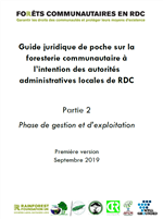 Guide juridique sur la foresterie communautaire à l’intention des autorités administratives de RDC - Gestion/exploitation
